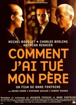 Как я убил своего отца (2001) торрент