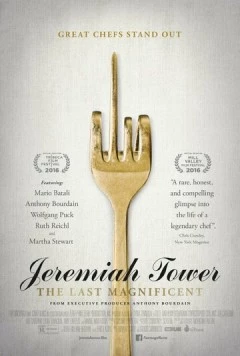 Jeremiah Tower: The Last Magnificent (2016) торрент