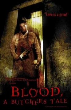 Кровь: История мясника (2010) торрент