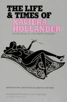 The Life and Times of Xaviera Hollander (1974) торрент