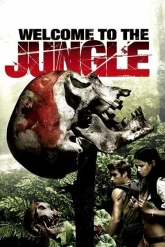 Добро пожаловать в джунгли (2007) торрент