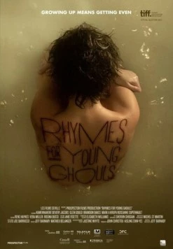 Rhymes for Young Ghouls (2013) торрент