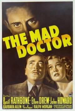 Безумный доктор (1940) торрент
