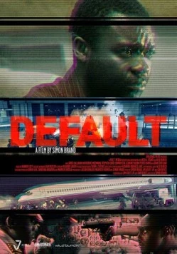 Провинность / Default 2014 скачать через торрент фильм в хорошем качестве