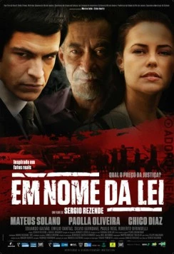 Скачать Именем закона / Em Nome da Lei(2016) фильм через торрент бесплатно