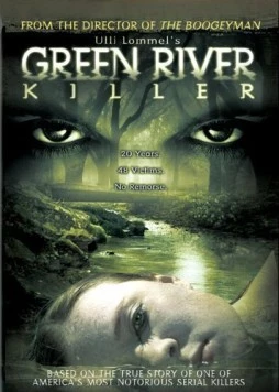 Убийца с Зелёной реки / Green River Killer (2005) фильм торрент Убийца с Зелёной реки / Green River Killer (2005) фильм скачать через торрент в хорошем качестве