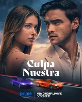 Скачать Наша вина / Culpa nuestra(2025) фильм через торрент бесплатно