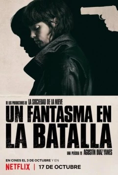 Призрак на поле боя / Un fantasma en la batalla (2025) фильм торрент Призрак на поле боя / Un fantasma en la batalla (2025) фильм скачать через торрент в хорошем качестве