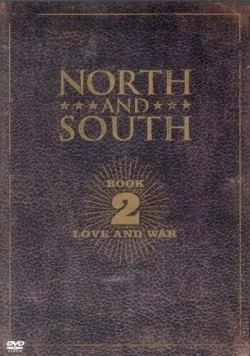 Север и Юг 2 / Heaven & Hell: North & South, Book III (1985) cериал скачать через торрент в хорошем качестве